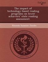 Impact of Technology-Based Reading Programs on Lower Achievers' State Readi
