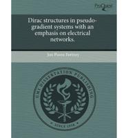 Dirac Structures in Pseudo-Gradient Systems With an Emphasis on Electrical