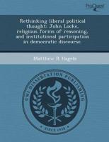 Rethinking Liberal Political Thought