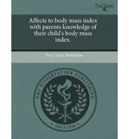 Affects to Body Mass Index With Parents Knowledge of Their Child's Body Mas