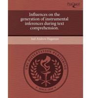 Influences on the Generation of Instrumental Inferences During Text Compreh