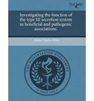 Investigating the Function of the Type III Secretion System in Beneficial A