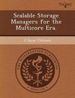 Scalable Storage Managers for the Multicore Era