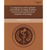 Comparison of the Aptitude and Attitude of College Students Toward Social A