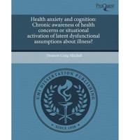 Health Anxiety and Cognition