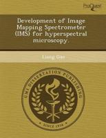 Development of Image Mapping Spectrometer (IMS) for Hyperspectral Microscop