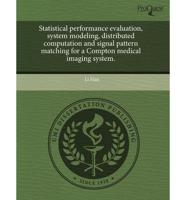 Statistical Performance Evaluation, System Modeling, Distributed Computatio