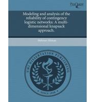 Modeling and Analysis of the Reliability of Contingency Logistic Networks