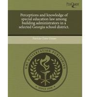 Perceptions and Knowledge of Special Education Law Among Building Administr