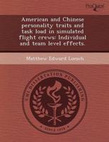 American and Chinese Personality Traits and Task Load in Simulated Flight C