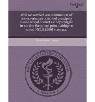 Will We Survive? An Examination of the Experiences of School Principals In