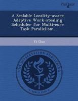 Scalable Locality-Aware Adaptive Work-Stealing Scheduler for Multi-Core Tas