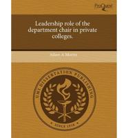 Leadership Role of the Department Chair in Private Colleges.