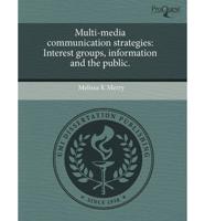 Multi-Media Communication Strategies
