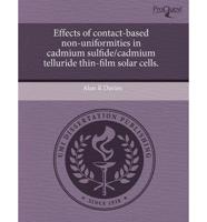 Effects of Contact-Based Non-Uniformities in Cadmium Sulfide/Cadmium Tellur