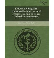 Leadership Programs Sponsored by Inter/National Sororities as Related to Ke