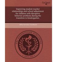 Improving Student-Teacher Relationships and School Adjustment for Children