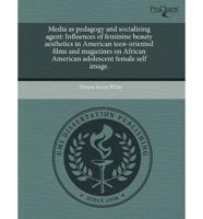 Media As Pedagogy and Socializing Agent