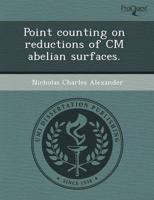Point Counting on Reductions of CM Abelian Surfaces.