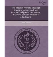 Effect of Primary Language, Linguistic Background, and Cultural Background