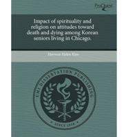 Impact of Spirituality and Religion on Attitudes Toward Death and Dying Amo