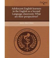 Adolescent English Learners in the English as a Second Language Classroom