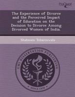 Experience of Divorce and the Perceived Impact of Education on the Decision