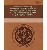Role of Vocabulary Knowledge, Syntactic Awareness and Metacognitive Awarene