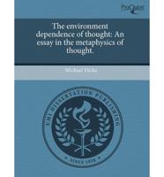 Environment Dependence of Thought