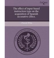 Effect of Input-Based Instruction Type on the Acquisition of Spanish Accusa