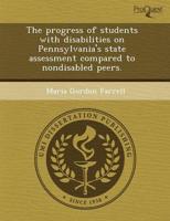 Progress of Students With Disabilities on Pennsylvania's State Assessment C