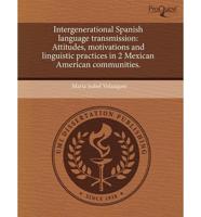 Intergenerational Spanish Language Transmission