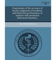 Examination of the Accuracy of Teacher Judgments of Academic and Behavioral