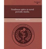 Nonlinear Optics in Novel Periodic Media