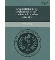 Localization and Its Applications in Self-Configurable Wireless Networks.