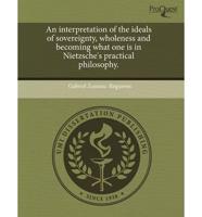 Interpretation of the Ideals of Sovereignty, Wholeness and Becoming What On