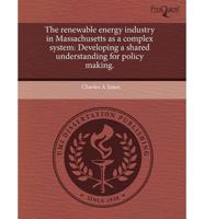 Renewable Energy Industry in Massachusetts as a Complex System