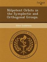 Nilpotent Orbits in the Symplectic and Orthogonal Groups.