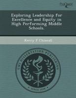 Exploring Leadership for Excellence and Equity in High Performing Middle Sc