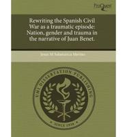 Rewriting the Spanish Civil War as a Traumatic Episode