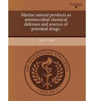 Marine Natural Products as Antimicrobial Chemical Defenses and Sources of P