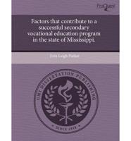 Factors That Contribute to a Successful Secondary Vocational Education Prog