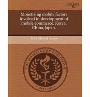Monetizing Mobile Factors Involved in Development of Mobile Commerce