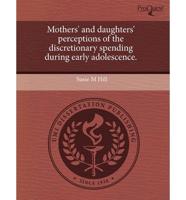 Mothers' and Daughters' Perceptions of the Discretionary Spending During Ea