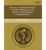 Process-Oriented Assessment Tools for Studying Second Graders' Informationa