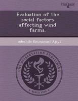 Evaluation of the Social Factors Affecting Wind Farms.