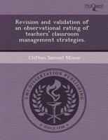 Revision and Validation of an Observational Rating of Teachers' Classroom M