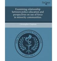 Examining Relationship Between Police Education and Perspectives on Use Of