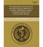 Relationship of Private Prayer and Other Factors to Adherence to a Cardiac