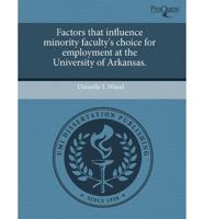 Factors That Influence Minority Faculty's Choice for Employment at the Univ